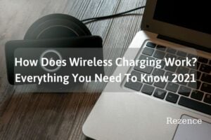 How Does Wireless Charging Work Everything You Need To Know 2022