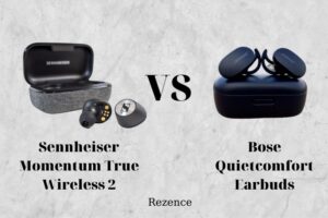 Sennheiser Momentum True Wireless 2 Vs Bose Quietcomfort Earbuds Which Is Better And Why