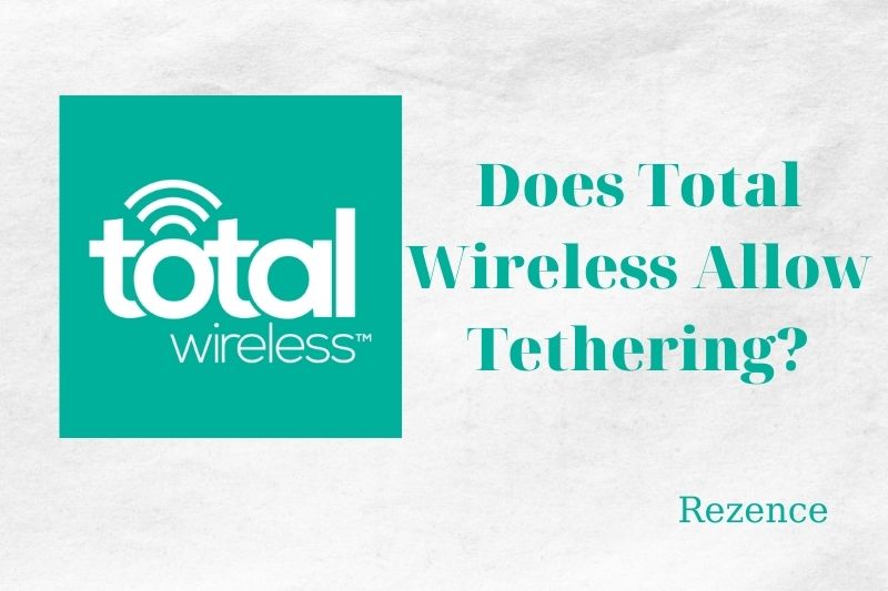 Does Total Wireless Allow Tethering Best Things To Know 2022