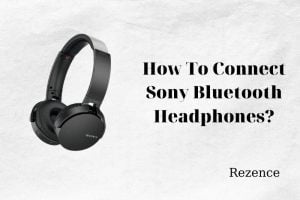 How To Connect Sony Bluetooth Headphones With This Simple Guide 2022