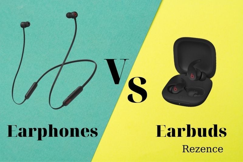 Earbuds Vs Earphones Compare And Choose The Best One In 2022