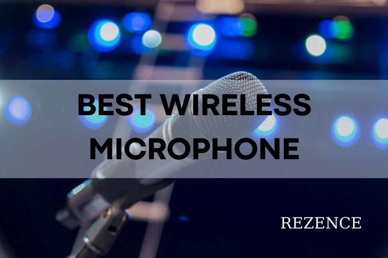 Best Wireless Microphone For Singing, Singer, And Karaoke In 2022