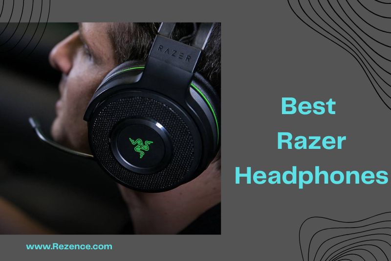 Best Razer Headphones: Full Guide And How To Pick Right In 2022