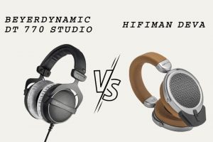 Beyerdynamic DT 770 Studio vs HiFiMan Deva Which Is The Best For Music