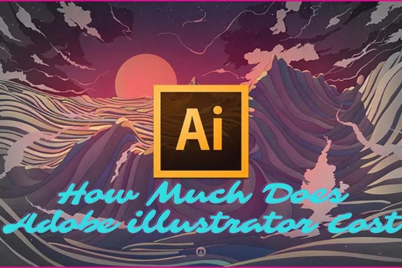 How Much Does Adobe illustrator Cost And Best Alternatives To Ai Full Guide