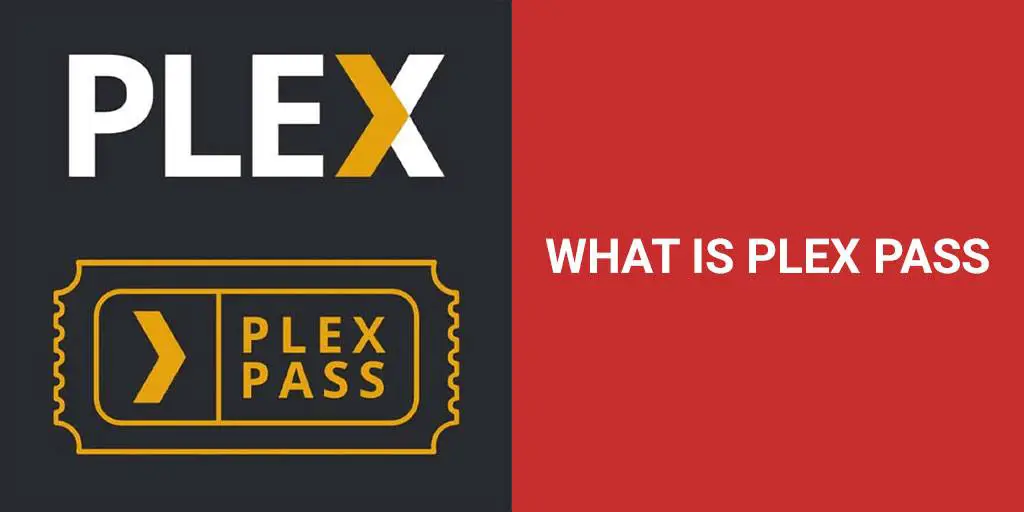 What Is Plex Pass & Should You Pay For It?
