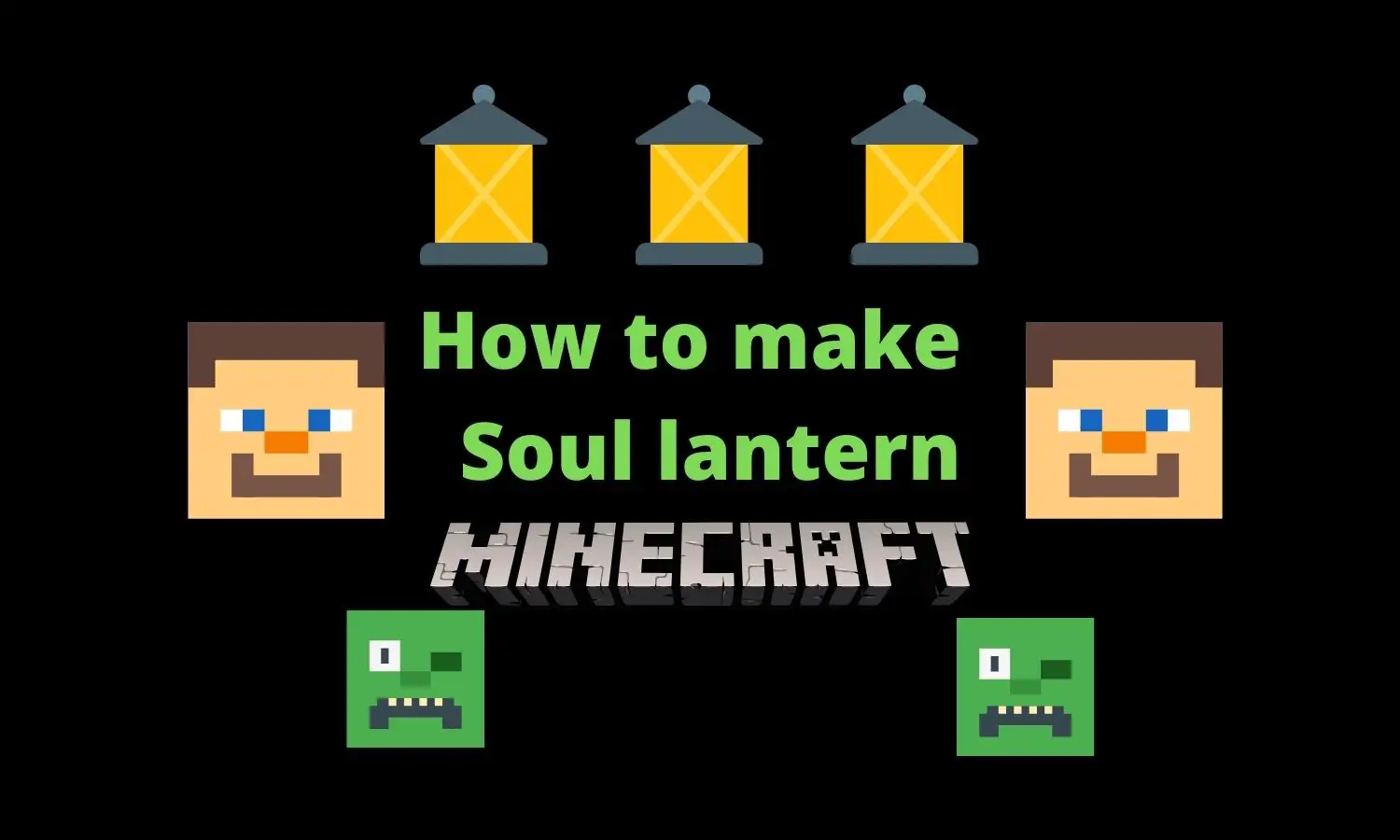 How to make Soul Lantern in Minecraft?