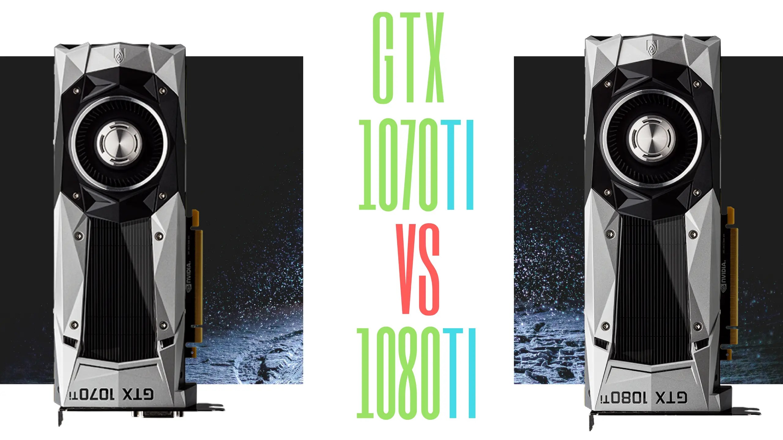 Best Nvidia Card For Mining - GTX 1070Ti Vs GTX 1080Ti